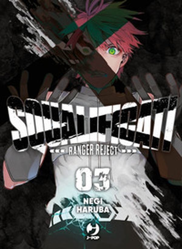 Squalificati. Ranger reject - Vol. 3 - Librerie.coop Squalificati. Ranger reject - Vol. 3 - Librerie.coop