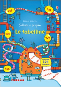 Le tabelline. Sollevo e scopro - Librerie.coop