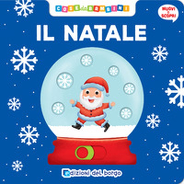 Il Natale. Muovi e scopri - Librerie.coop Il Natale. Muovi e scopri - Librerie.coop