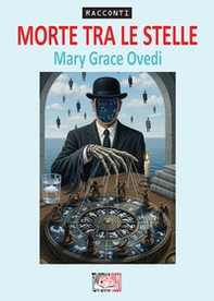 Morte tra le stelle - Librerie.coop