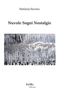 Nuvole sogni nostalgie - Librerie.coop Nuvole sogni nostalgie - Librerie.coop