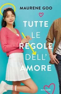 Tutte le regole dell'amore - Librerie.coop
