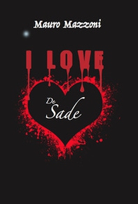 I love De Sade - Librerie.coop