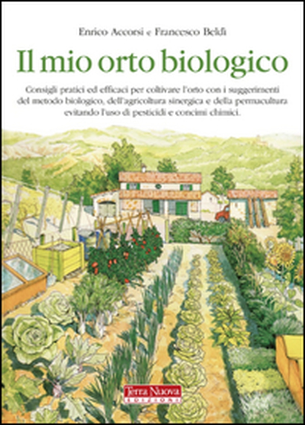 Il mio orto biologico - Librerie.coop Il mio orto biologico - Librerie.coop