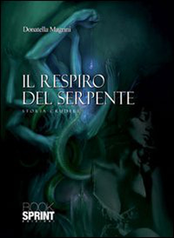 Il respiro del serpente - Librerie.coop Il respiro del serpente - Librerie.coop