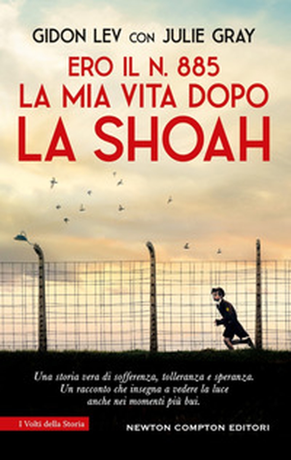 Ero il n. 885. La mia vita dopo la Shoah - Librerie.coop Ero il n. 885. La mia vita dopo la Shoah - Librerie.coop