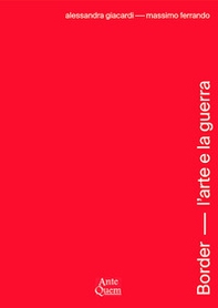 Border. L'arte e la guerra - Librerie.coop