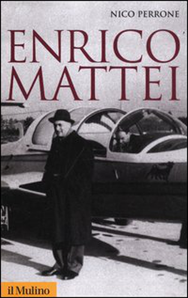 Enrico Mattei - Librerie.coop Enrico Mattei - Librerie.coop