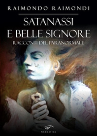 Satanassi e belle signore. Racconti del paranormale - Librerie.coop