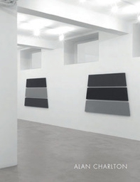 Alan Charlton. Trapezium Paintings. Ediz. italiana e inglese - Librerie.coop