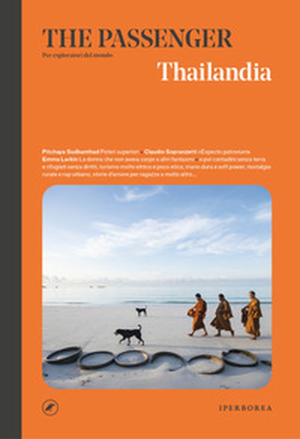 Thailandia. The passenger. Per esploratori del mondo - Librerie.coop Thailandia. The passenger. Per esploratori del mondo - Librerie.coop