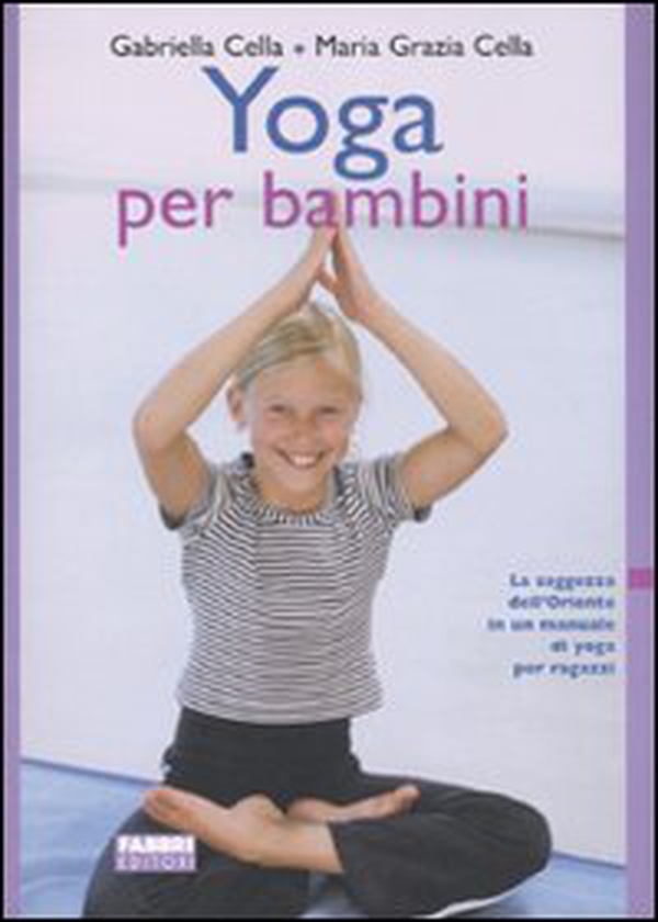 Yoga per bambini - Librerie.coop Yoga per bambini - Librerie.coop