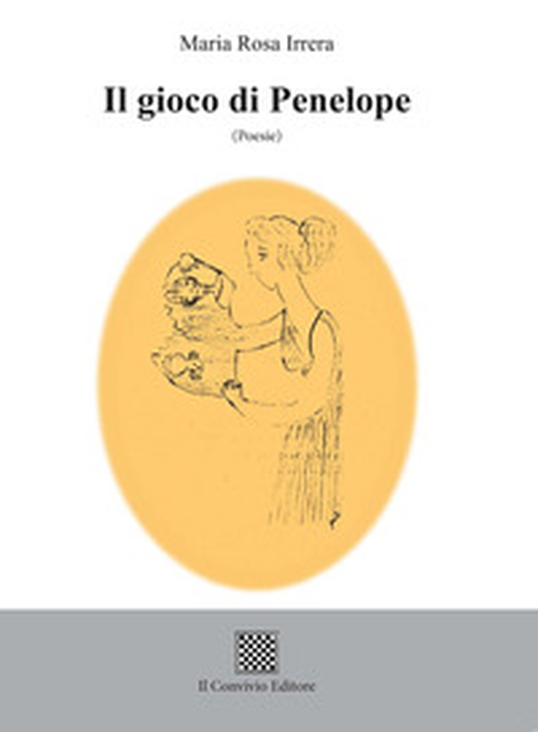 Il gioco di Penelope - Librerie.coop Il gioco di Penelope - Librerie.coop