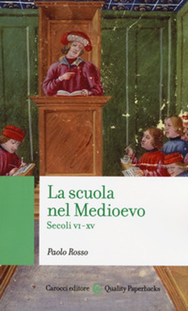 La scuola nel medioevo. Secoli VI-XV - Librerie.coop La scuola nel medioevo. Secoli VI-XV - Librerie.coop