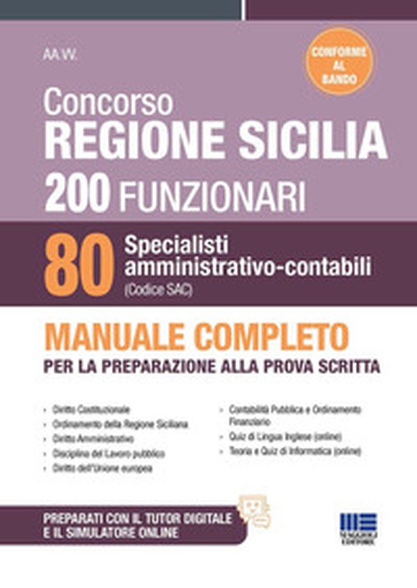 Concorso Regione Sicilia. 200 funzionari e 80 specialisti (Codice SAC). Manuale completo per la preparazione alla prova scritta. Conforme al bando - Librerie.coop