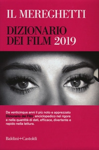 Il Mereghetti. Dizionario dei film 2019 - Librerie.coop