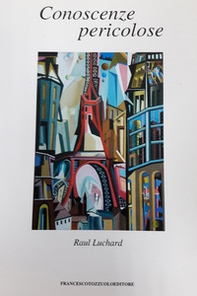 Conoscenze pericolose - Librerie.coop