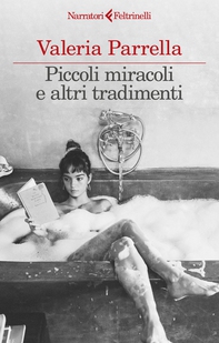 Piccoli miracoli e altri tradimenti - Librerie.coop