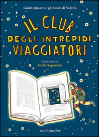 Il Club degli Intrepidi Viaggiatori - Librerie.coop
