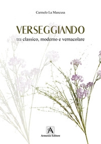 Verseggiando tra classico, moderno e vernacolare - Librerie.coop