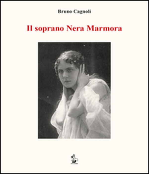 Il soprano Nera Marmora - Librerie.coop Il soprano Nera Marmora - Librerie.coop
