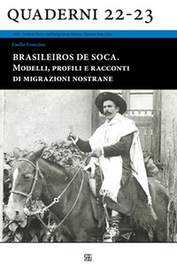 Brasileiros de soca. Modelli, profili e racconti di migrazioni nostrane - Librerie.coop