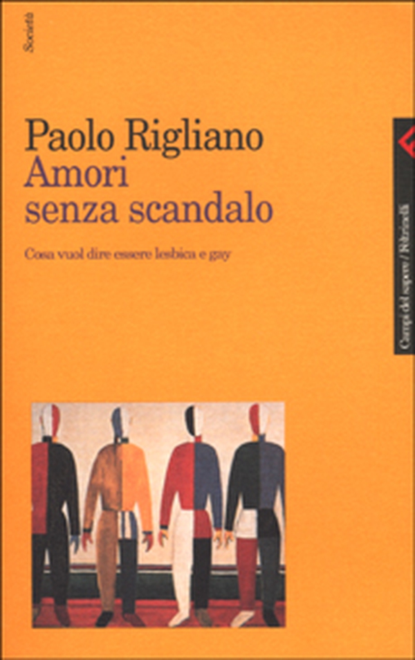 Amori senza scandalo. Cosa vuol dire essere lesbica e gay - Librerie.coop Amori senza scandalo. Cosa vuol dire essere lesbica e gay - Librerie.coop