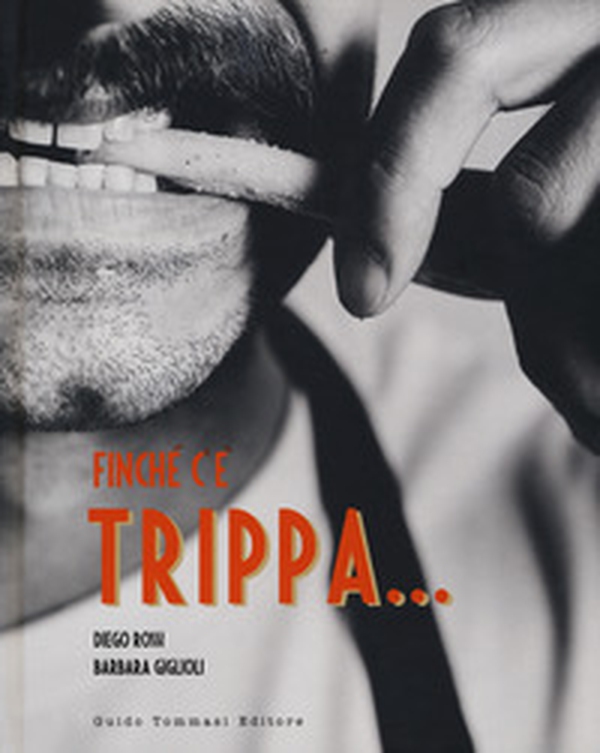 Finché c'è trippa... - Librerie.coop Finché c'è trippa... - Librerie.coop