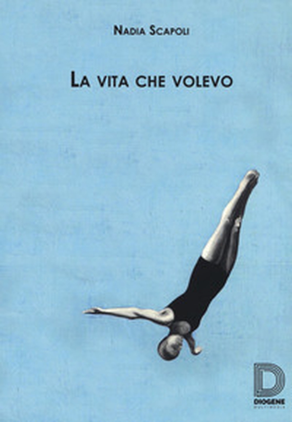 La vita che volevo - Librerie.coop La vita che volevo - Librerie.coop
