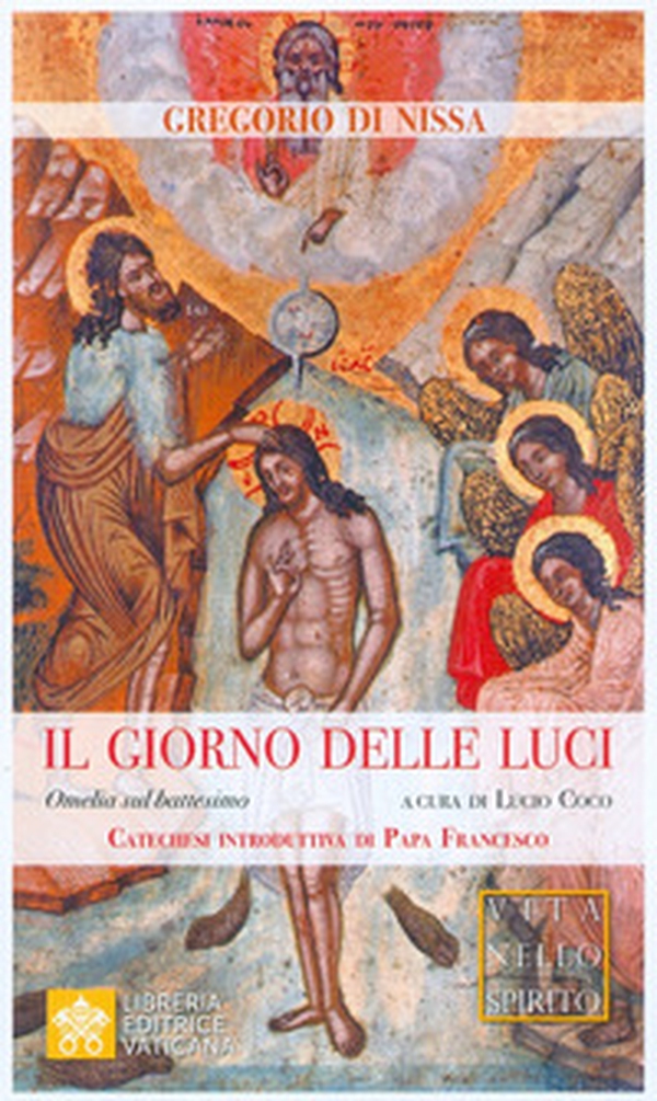 Il giorno delle luci. Omelia sul battesimo - Librerie.coop Il giorno delle luci. Omelia sul battesimo - Librerie.coop