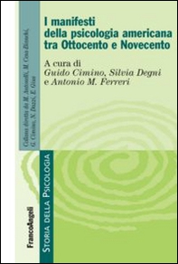 I «manifesti» della psicologia americana tra Ottocento e Novecento - Librerie.coop
