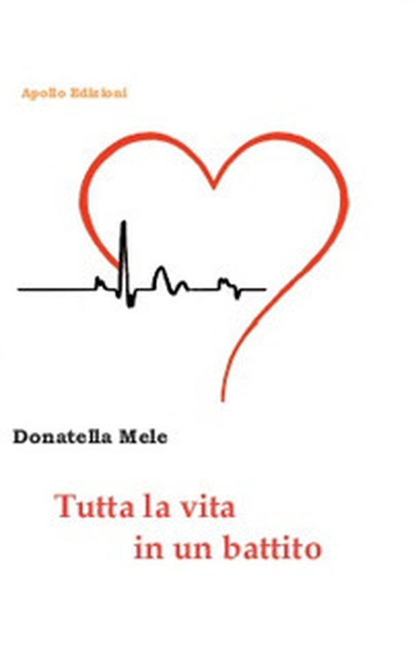 Tutta la vita in un battito - Librerie.coop Tutta la vita in un battito - Librerie.coop