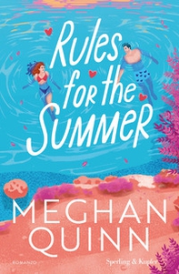 Rules for the summer. Ediz. italiana - Librerie.coop