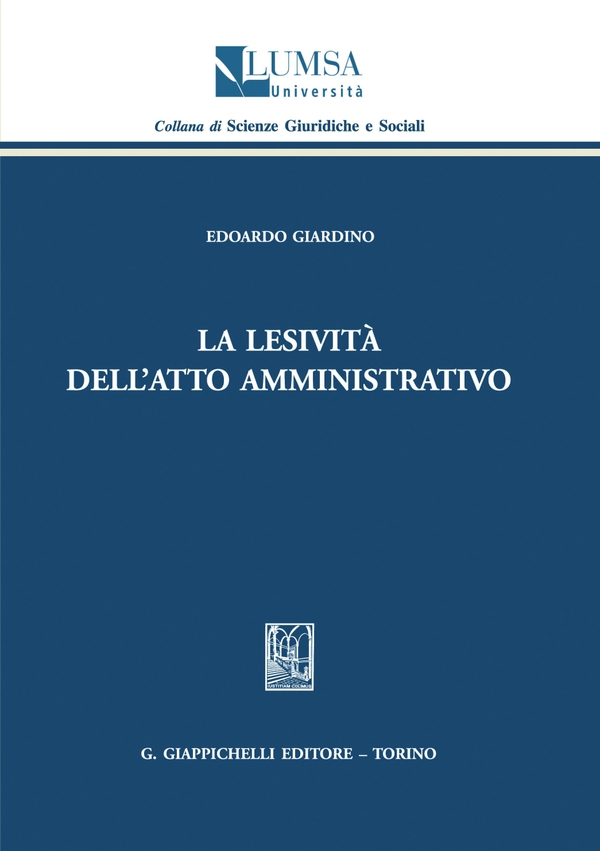 Lesività dell'atto amministrativo - e-Book - Librerie.coop Lesività dell'atto amministrativo - e-Book - Librerie.coop