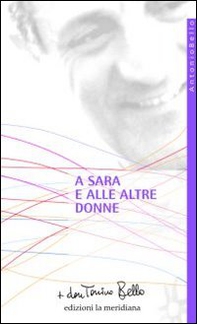 A Sara e alle altre donne - Librerie.coop