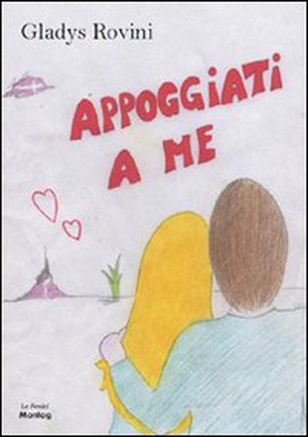 Appoggiati a me - Librerie.coop