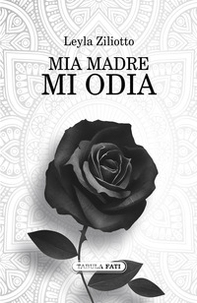 Mia madre mi odia - Librerie.coop Mia madre mi odia - Librerie.coop