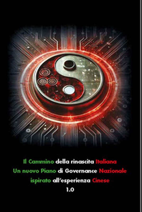 Il cammino della rinascita italiana. Un nuovo piano di governance nazionale - Librerie.coop