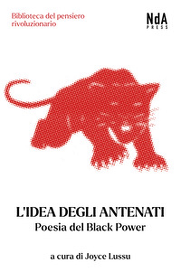 L'idea degli antenati. Poesia del Black Power. Testo inglese a fronte - Librerie.coop L'idea degli antenati. Poesia del Black Power. Testo inglese a fronte - Librerie.coop