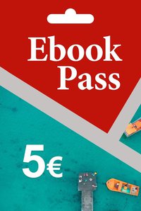 Ebook Pass da 5.00 € - Bookrepublic Ebook Pass da 5.00 € - Bookrepublic